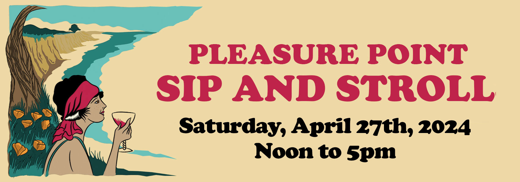 Pleasure Point Sip and Stroll Saturday, April 27th, 2024